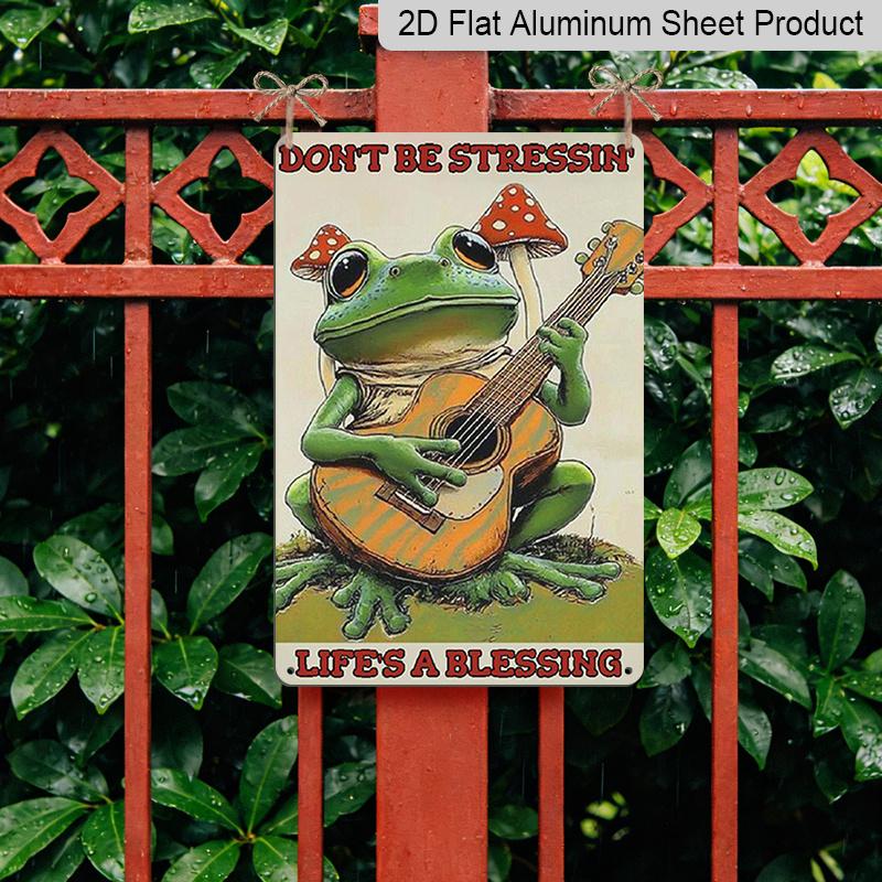 2D Flat Frog Inspirational Quotes Vintage Aluminum Sign Don't Be Stressing Life Is A Blessing Metal Sign for Wall Art Decor Home Cafe Reading Room