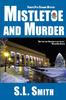 Книга Mistletoe and Murder : The Fourth Pete Culnane Mystery : 4