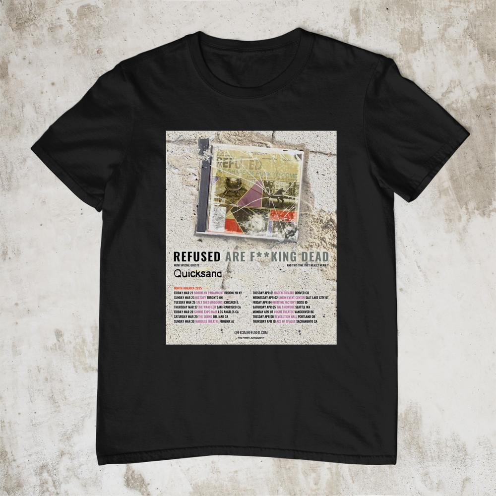Refused Band Breakup and 2025 North American Tour Black All Size OM848 Unisex T-Shirt