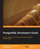Книга PostgreSQL Developer's Guide : PostgreSQL Developer's Guide
