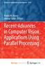 Книга Recent Advances In Computer Vision Applications Using Parallel Processing