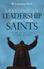 Книга Lessons In Leadership From the Saints : Called To Holiness, Called To Lead