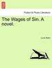 Книга The Wages of Sin. a Novel.