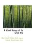 Книга A School History of the Great War