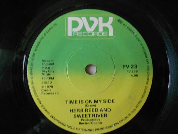7inch Record HERB REED & SWEET RIVER - Time Is On My Side PV23 PVK Records 1979 UK Soul/Funk Used