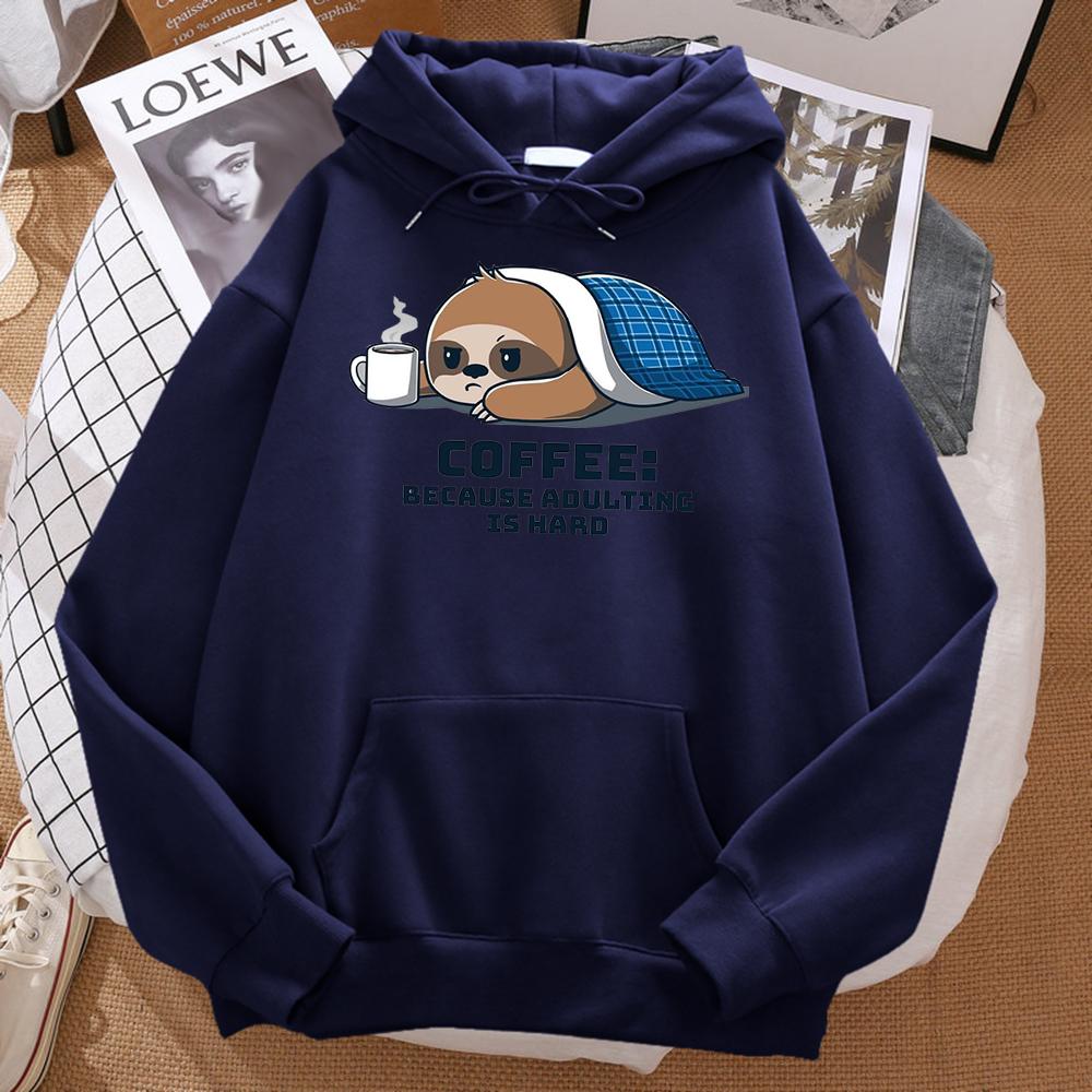 Coffee Because Adulting Is Hard Cute Sloth Man Hoodie Hip Hop Soft Hoody Cartoons Warm Sweatshirt Harajuku Unisex Sportswears