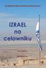 Israel In the Crosshairs