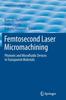 Книга Femtosecond Laser Micromachining : Photonic and Microfluidic Devices In Transparent Materials : 123