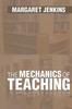 Книга The Mechanics of Teaching