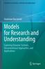 Книга Models for Research and Understanding : Exploring Dynamic Systems, Unconventional Approaches, and Applications
