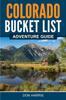 Книга Colorado Bucket List Adventure Guide by Don Harris - Paperback