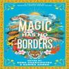 Magic Has No Borders by Naz Kutub Hardback Book 9780063208261