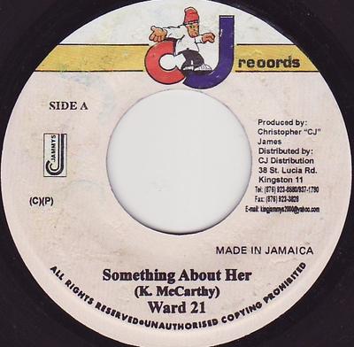 7-дюймовая пластинка WARD 21 - Something About Her НЕТ CJ Records 2003 Ямайка Регги, Ска и Даб Б/У