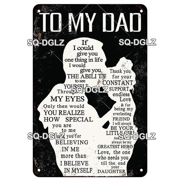 SQ-DGLZ Vintage To My DAD Word Metal Sign Plate Tin Sign Plate Home Bar Door Wall Decor Sticker Decoration Plaque Poster
