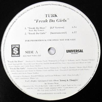 12-дюймовая пластинка TURK - Freak Da Girls 4228609401DJ Cash Money Reco 2001 US Рэп и хип-хоп/R&B Б/У
