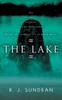Книга The Lake by RJ Sundean - Paperback