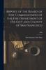 Книга Report of the Board of Fire Commissioners of the Fire Department of the City and County of San Francisco; 1900