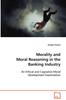Книга Morality and Moral Reasoning In the Banking Industry