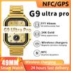 G9 Ultra Pro Gold Smart Watch Ultra Series 8 9 Nfc Bluetooth Call Men 24k Gold Smartwatch Wireless Charger For Apple Iphone
