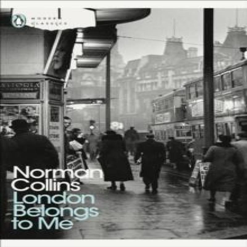 London Belongs to Me by Norman Collins Paperback Book 9780141442334