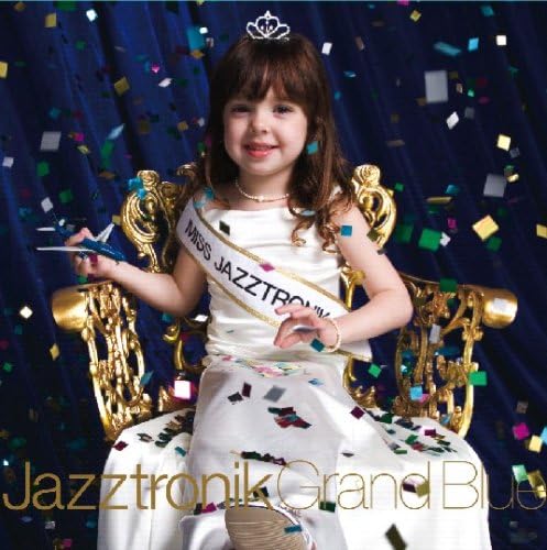 CD JAZZTRONIK Grand Blue PCCA02457PROMO Knife Edge 2007 Япония ObiJazz Б/у