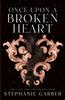 Книга Once Upon a Broken Heart : 1