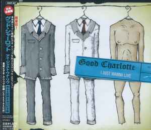 CD GOOD CHARLOTTE I Just Wanna Live EICP487 Epic 2004 Япония Рок Б/у