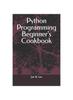 Книга Python Programming Beginner's Cookbook