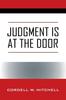 The Judgment Is At the Door Book