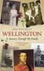 Книга Wellington : A Journey Through My Family
