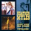 CD HEATHER MYLES - Just Like Old Times & Untamed FLOATM6128 Retroworld, Flo 2012 Europe Country Used