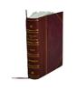 A History of Nova Scotia, or Acadie Volume 3 1867 [Leather Bound] by Murdoch, Beamish, -