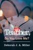 The Teacher, Do You Love Me? Book