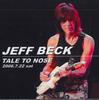 CD JEFF BECK - Tale To Nose 2006.7.22 Сб SGL003 STARGAZER Не Япония Рок Б/У