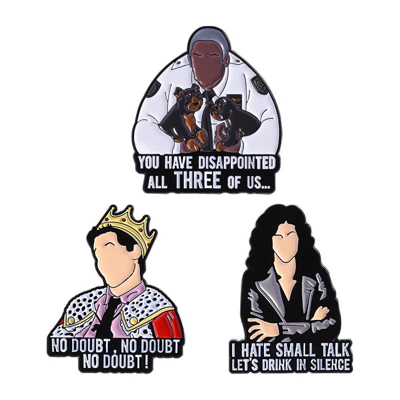 Movie Character Quotes Enamel Pins Custom TALK LET'S DRINK IN SILENCE Brooches Lapel Badges Clothes Jewelry Gift for Friends