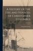 Книга A History of the Life and Voyages of Christopher Columbus; Volume II