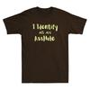 I Identify As An Asshole Funny Quote Sarcastic Joke Gift Vintage Men's T-Shirt