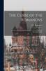 Книга The Curse of the Romanovs a Study of the Lives and Reigns of Two Tsars Paul I and Alexander I of Ru