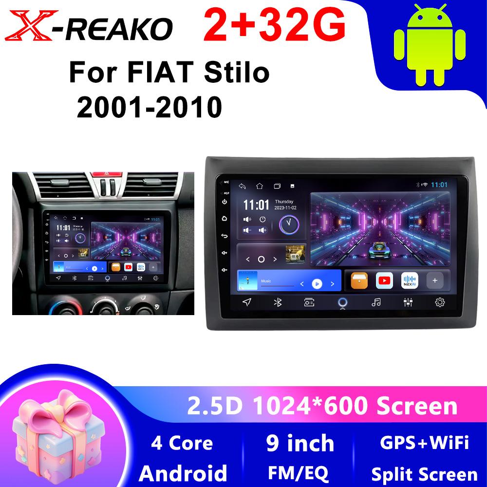 X-REAKO Car Video Player for  FIAT Stilo 2001-2010 GPS Navigation Built-in Dsp Carplay Autoradio Android Head Unit