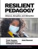 Книга Resilient Pedagogy : Practical Teaching Strategies To Overcome Distance, Disruption, and Distraction