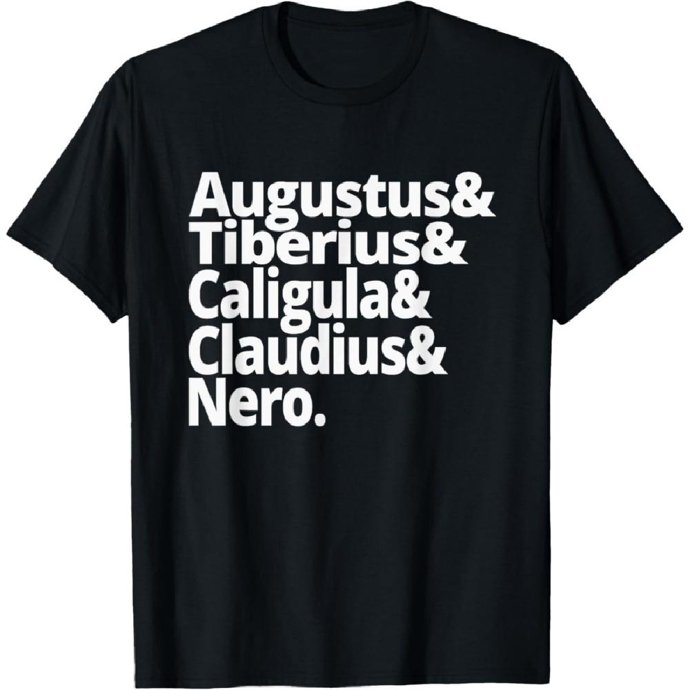 Ancient Roman Empire Roman Emperors Caesars Augustus Nero T-Shirt
