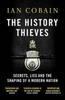 Книга The History Thieves : Secrets, Lies and the Shaping of a Modern Nation