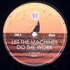 12-дюймовая пластинка LET THE MACHINES DO THE WORK - One Love / Brighter Day BBB007 Blah Blah Blah 2013 UK Dance & Electronica