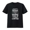 Женская футболка I Don t Drink Coffee To Wake Up Черная X Large винтажная стираная Унисекс уличная одежда Удобная дизайнерская одежда Повседневная