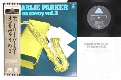 Виниловая пластинка CHARLIE PARKER Charlie Parker On Savoy Vol. 3 WAJ70140 ARISTA Япония Оби Джаз Б/у