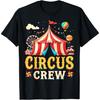 Circus Crew Fun Carnival Tent T-Shirt