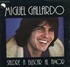 7inch Record MIGUEL GALLARDO - Saldre A Buscar Al Amor 10C006021542 EMI 1978 Spain Pop Used
