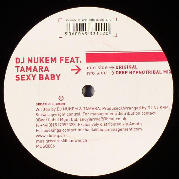 12-дюймовая пластинка DJ NUKEM, TAMARA - Sexy Baby MUSQ006 Musiq 2004 Швейцария Танцевальная и электронная музыка Б/у