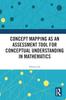 Книга Concept Mapping As an Assessment Tool for Conceptual Understanding In Mathematics
