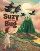 Книга Suzy and the Bug